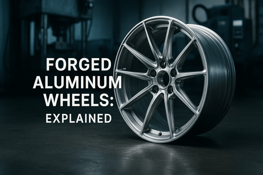Forged Aluminum Wheels: Everything You Need to Know (2025 Guide)